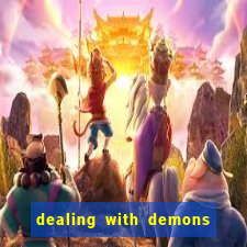 dealing with demons amor pt br